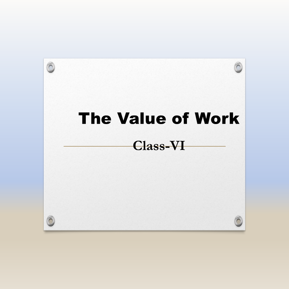 The Value of Work